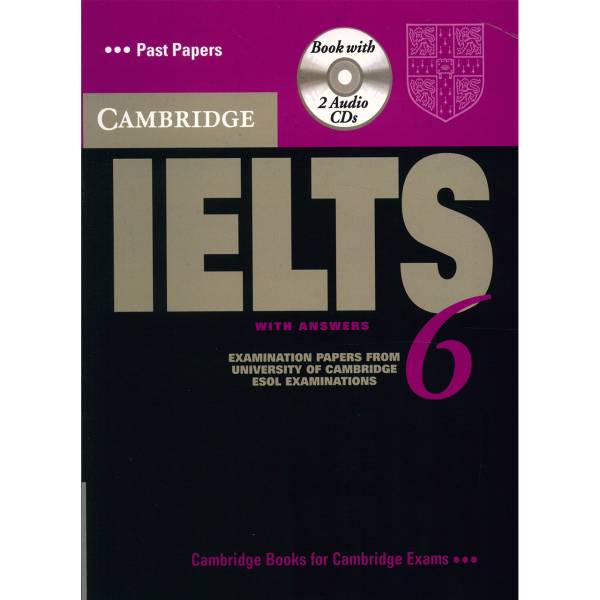 کتاب Cambridge IELTS 6، Cambridge IELTS 6