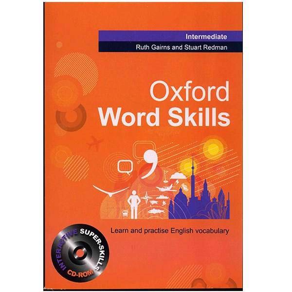 کتاب زبان Oxford Word Skills Intermediate اثر Ruth Gairns، Oxford Word Skills Intermediate