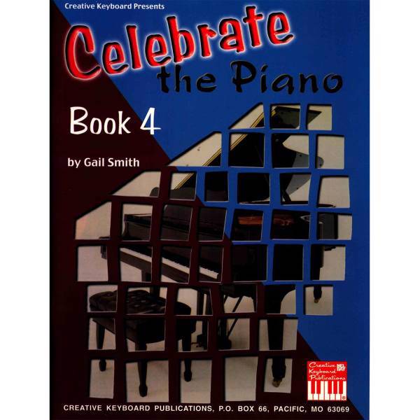 کتاب خود آموز پیانو اثر جیل اسمیت - کتاب چهارم، Celebrat The Piano