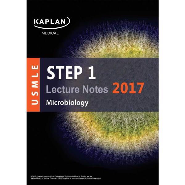 کتاب آزمون پزشکی آمریکا کاپلان مدیکال - میکروبیولوژی ویرایش 2017، Kaplan Medical USMLE Step 1 Lecture Notes 2017 - Microbiology Book