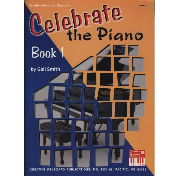 کتاب خود آموز ساده پیانو اثر جیل اسمیت- کتاب اول، Celebrat The Piano