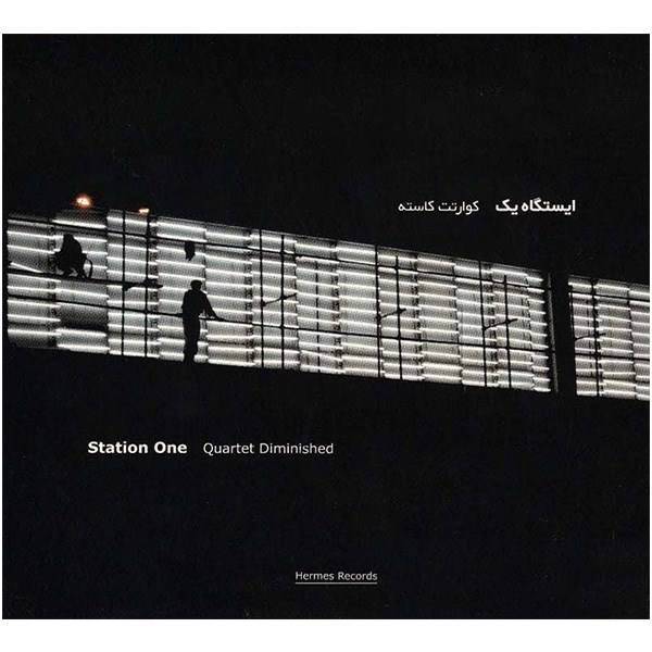 آلبوم موسیقی ایستگاه یک - کوارتت کاسته، Station One - Quartet Diminished