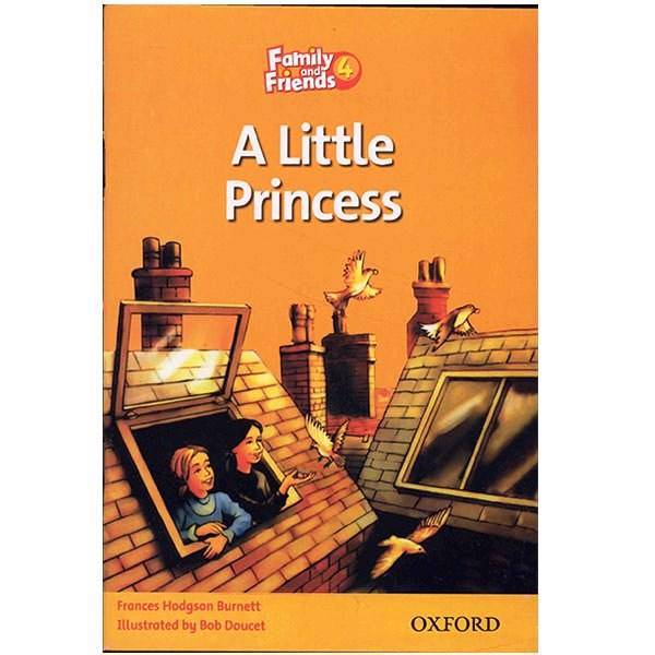 کتاب زبان A Little princess - Family And Friends 4