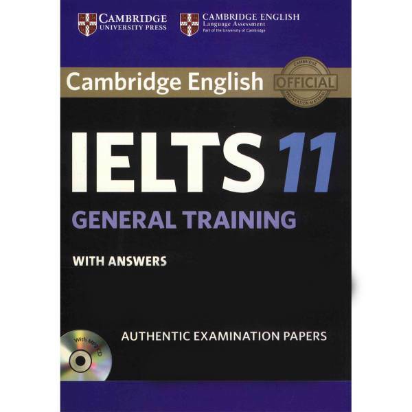 کتاب زبان Cambridge IELTS 11 General Training، Cambridge IELTS 11 General Training