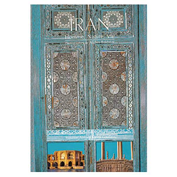 کتاب ایران،انسان،طبیعت اثر علی اکبر عبدالرشیدی،آرماند کریمی گودرزی