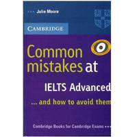 کتاب زبان Common Mistakes At IELTS Advanced And How To Avoid Them Common Mistakes At IELTS Advanced And How To Avoid Them