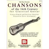 کتاب Chansons Of 16th Century For Classical Guitar اثر ریچارد متزگر Chansons Of 16th Century For Classical Guitar