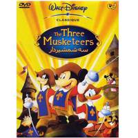 انیمیشن سه شمشیردار The Three Musketeers