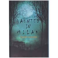 کتاب Haunted In Milak اثر یوسف علیخانی