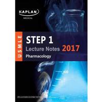 کتاب آزمون پزشکی آمریکا کاپلان مدیکال - فارماکولوژی ویرایش 2017 Kaplan Medical USMLE Step 1 Lecture Notes 2017 - Pharmacology Book