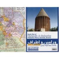 نقشه راهنمای ورامین و اطراف Guide Map of Varamin And Suburbs