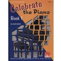 کتاب خود آموز ساده پیانو اثر جیل اسمیت- کتاب اول Celebrat The Piano