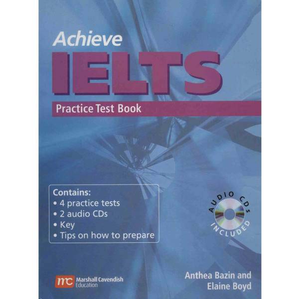 کتاب زبان Achieve IELTS Practice Test Book اثر Anthea Bazin، Achieve IELTS Practice Test Book