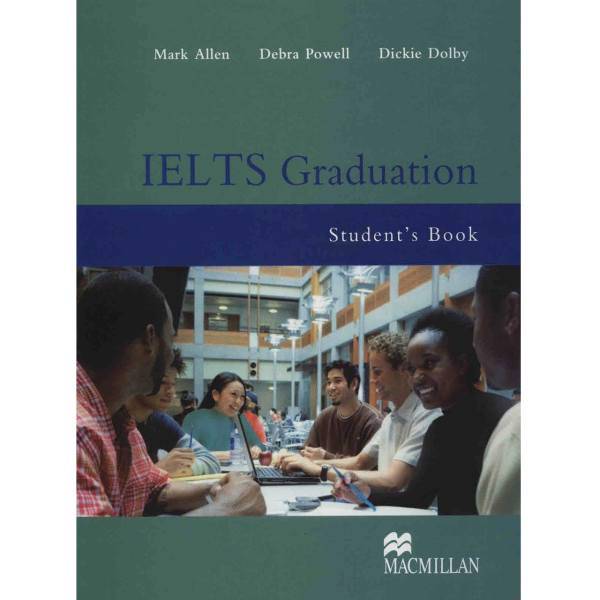 کتاب زبان IELTS Graduation Students Book اثر مارک آلن، IELTS Graduation Students Book