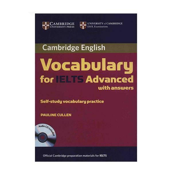 کتاب زبان Cambridge Vocabulary For IELTS Advance اثر پولین کالن، Cambridge Vocabulary For IELTS Advance