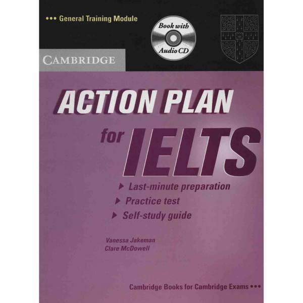 کتاب زبان Action Plan For IELTS General Training اثر ونسا جیکمن، Action Plan For IELTS General Training