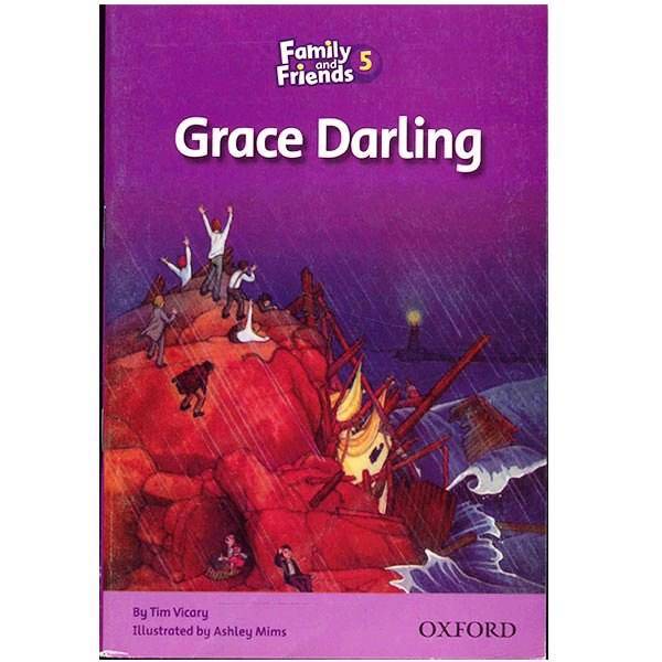 کتاب زبان Grace Darling - Family And Friends 5