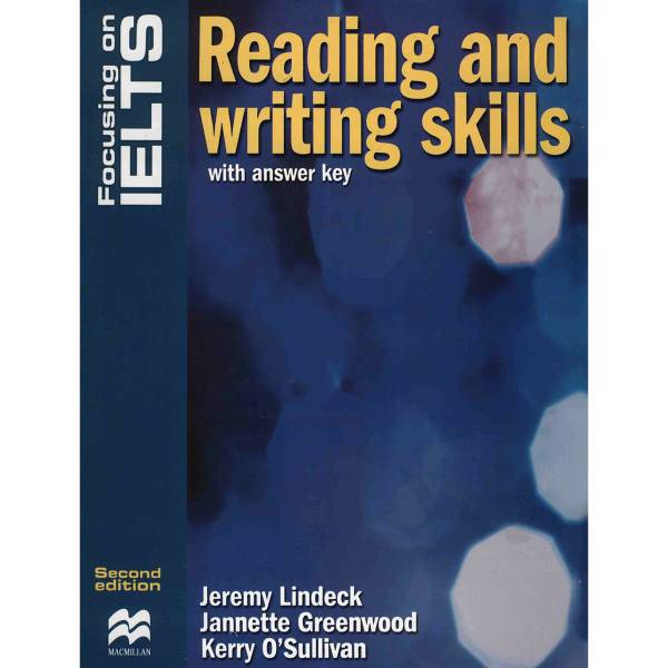 کتاب زبان Focusing On IELTS Reading And Writing Skills اثر کری اوسالیوان، Focusing On IELTS Reading And Writing Skills