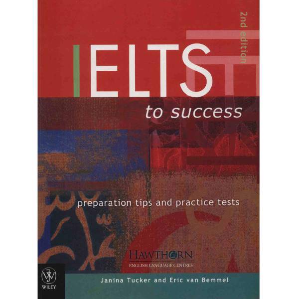 کتاب زبان IELTS To Success اثر Janina Tucker، IELTS To Success