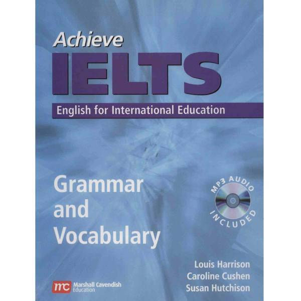 کتاب زبان Achieve IELTS Grammar And Vocabulary اثر لوییس هریسون، Achieve IELTS Grammar And Vocabulary