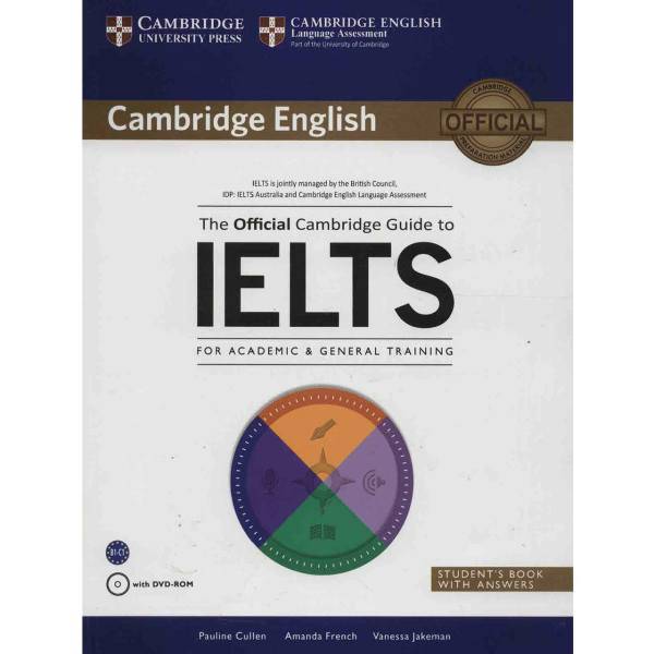 کتاب زبان The Official Cambridge Guide To IELTS اثر ونسا جیکمن، The Official Cambridge Guide To IELTS