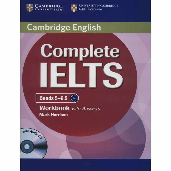 کتاب زبان Complete IELTS 5-6.5 WorkBook اثر Mark Harrison، Complete IELTS 5-6.5 WorkBook