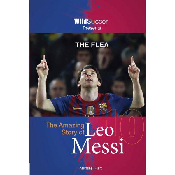 کتاب داستانی زبان The Amazing Story of Leo Messi-Full Text نشر پندارقلم