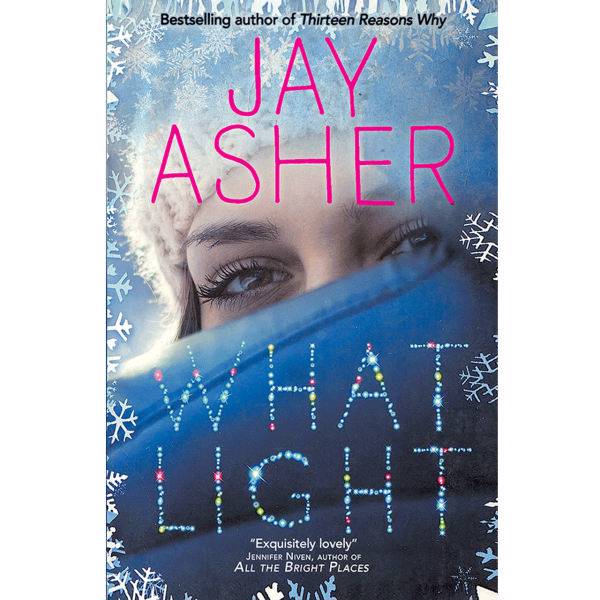 کتاب What Light اثر Jay Asher، What Light