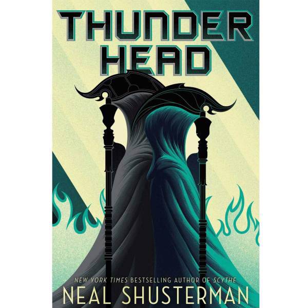 رمان انگلیسی Thunderhead اثر نیال شاسترمن نشر پندارقلم، Thunderhead Arc of a Scythe book2 Full Text