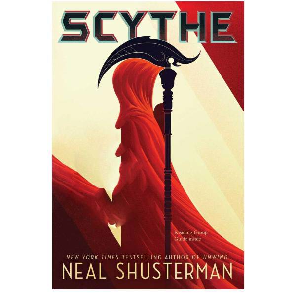 رمان انگلیسی Scythe Arc of a Scythe book1 Full Text اثر نیال شاسترمن نشر پندارقلم، Scythe Arc of a Scythe book1 Full Text