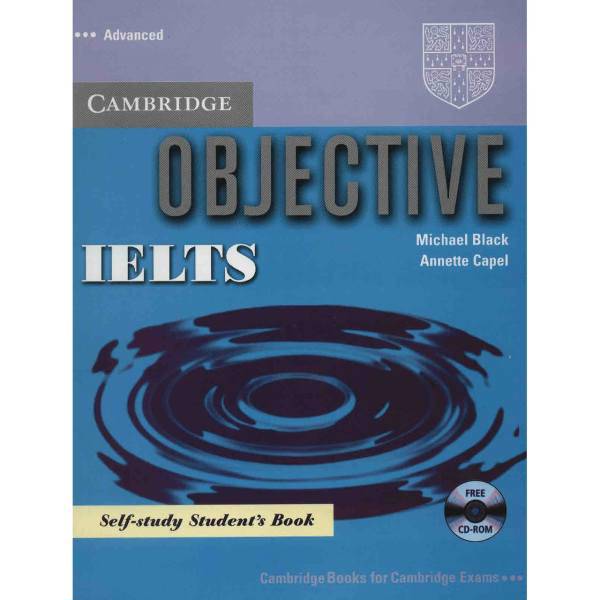 کتاب زبان Objective IELTS Advanced Students Book اثر مایکل بلک، Objective IELTS Advanced Students Book