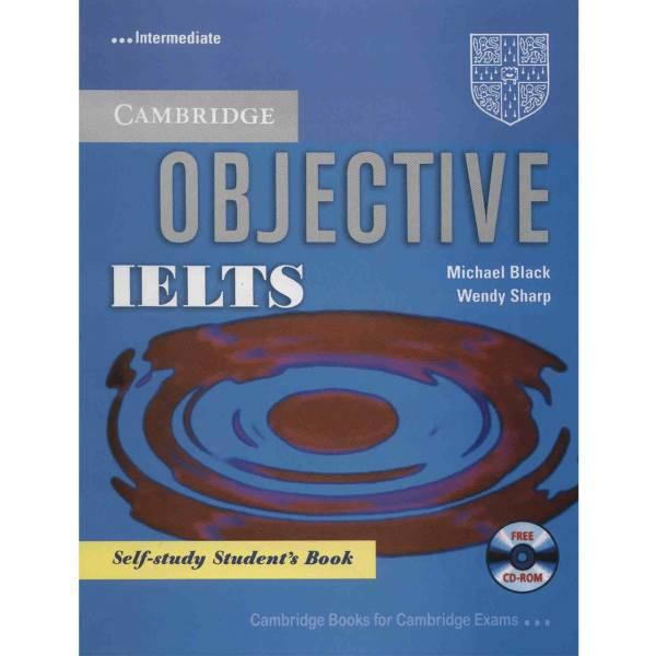 کتاب زبان Objective IELTS Intermediate Students Book اثر مایکل بلک، Objective IELTS Intermediate Students Book