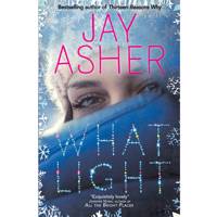 کتاب What Light اثر Jay Asher What Light